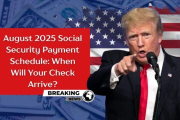 August 2025 Social Security Payment Schedule: When Will Your Check Arrive?