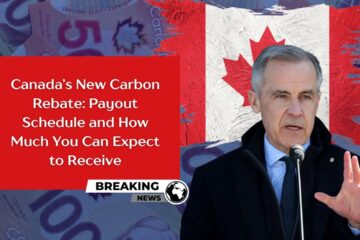 Canada’s New Carbon Rebate Payout Schedule and How Much You Can Expect to Receive
