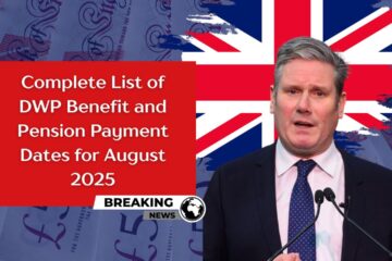 Complete List of DWP Benefit and Pension Payment Dates for August 2025